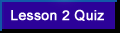Lesson 2 Quiz Button
